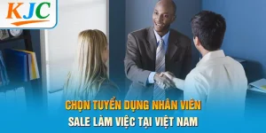 Tuyển dụng nhân viên sale làm việc tại Việt Nam
