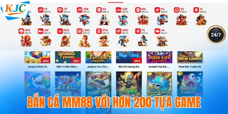 MM88 - Nền Tảng Giải Trí An Toàn Thuộc Liên Minh KJC 6 Bắn cá MM88 với hơn 200 tựa game