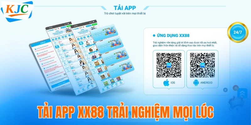 XX88 - Mảnh Ghép Chiến Lược Trong Hệ Sinh Thái Giải Trí KJC 11 Tải app XX88 trải nghiệm mọi lúc